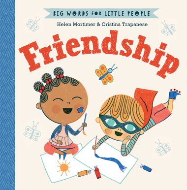 Big Words for Little People: Friendship